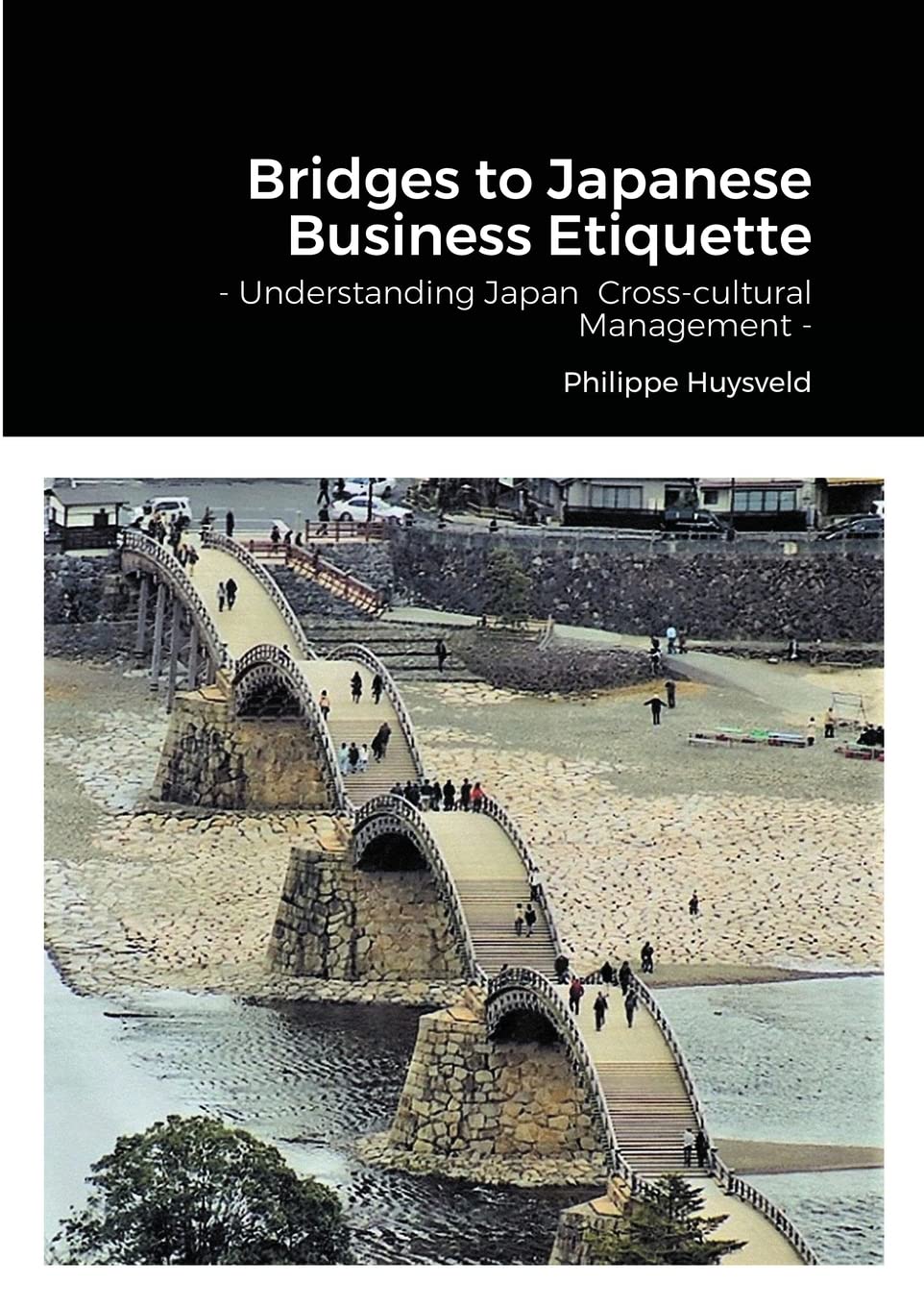 Bridges to Japanese Business Etiquette - Understanding Japan Cross-cultural Management (couverture souple) Law
