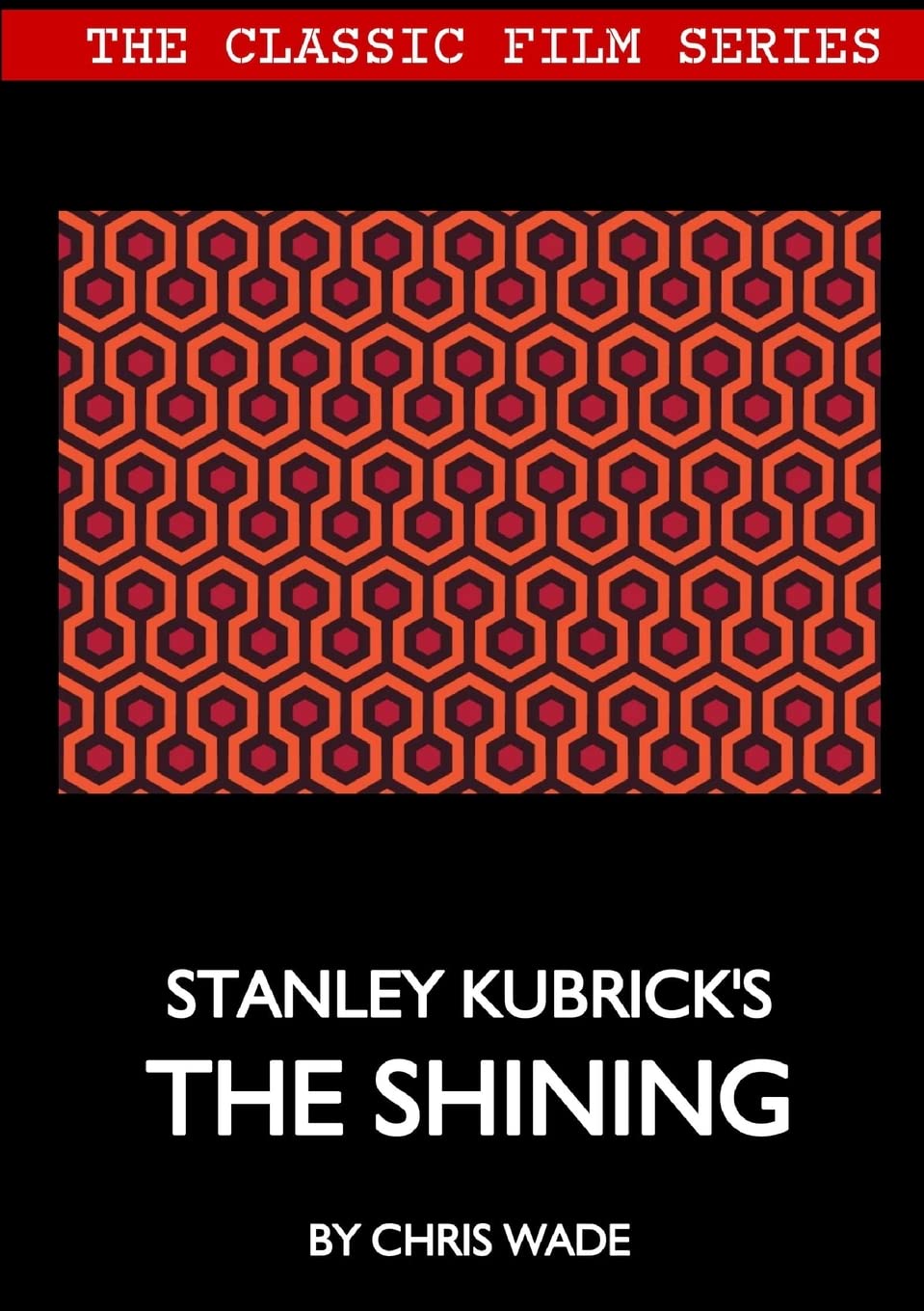 Classic Film Series: Stanley Kubrick's The Shining Film, Art & Culture