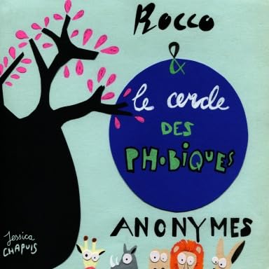 Rocco & le cercle des phobiques anonymes book