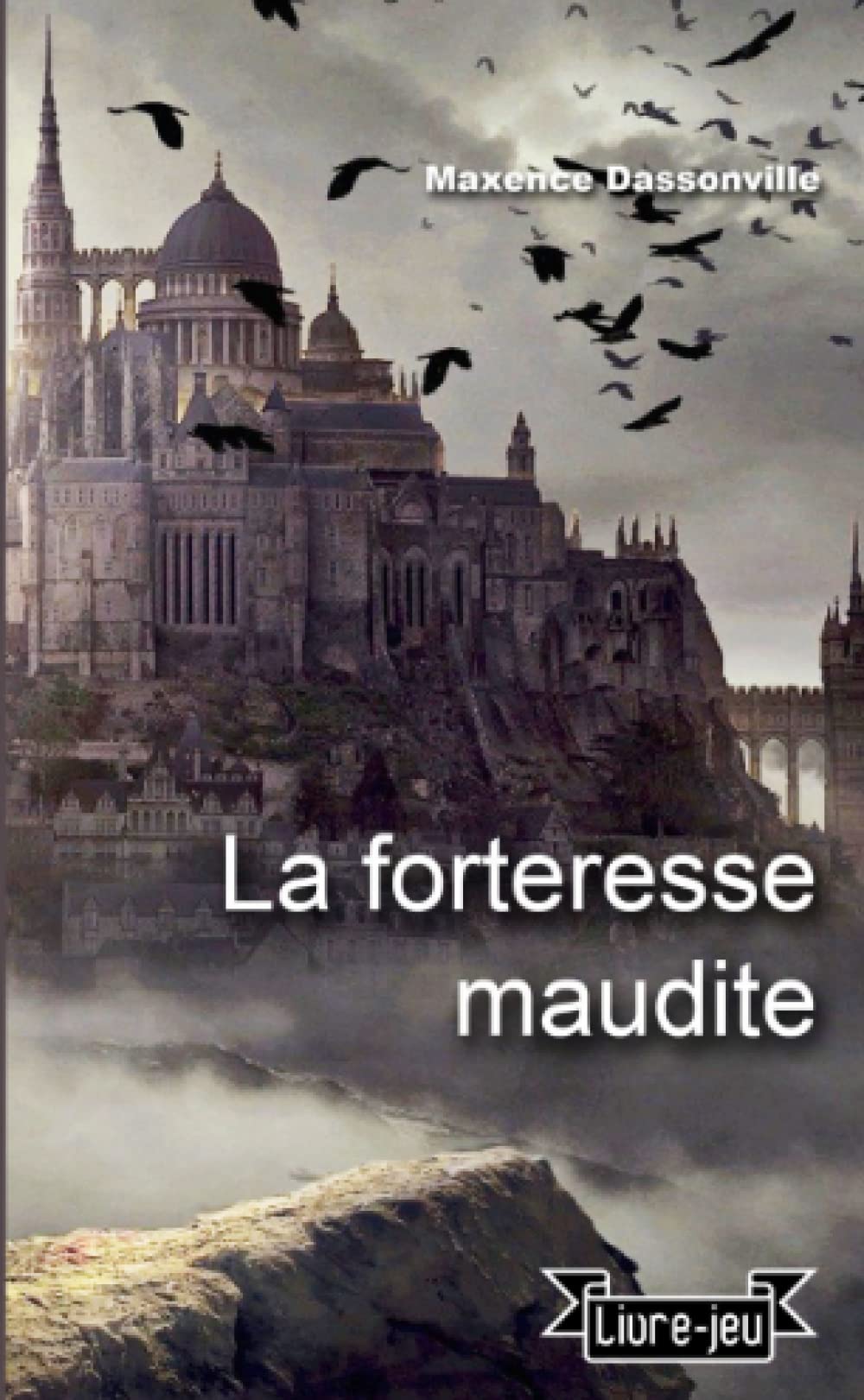 La forteresse maudite : livre-jeu book