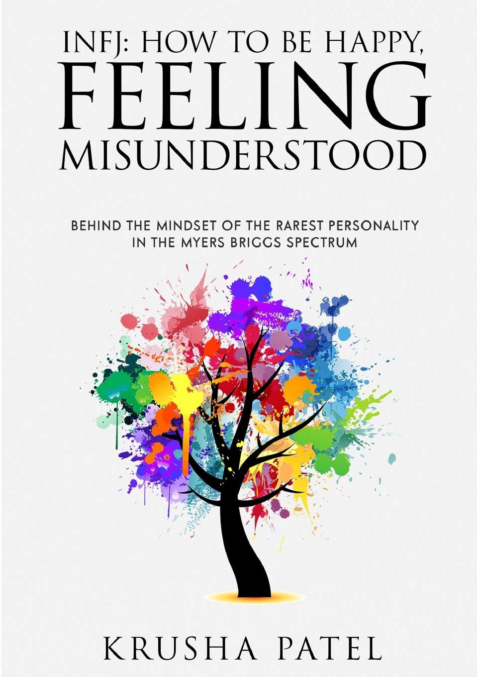 Product Image: INFJ: HOW TO BE HAPPY, FEELING MISUNDERSTOOD