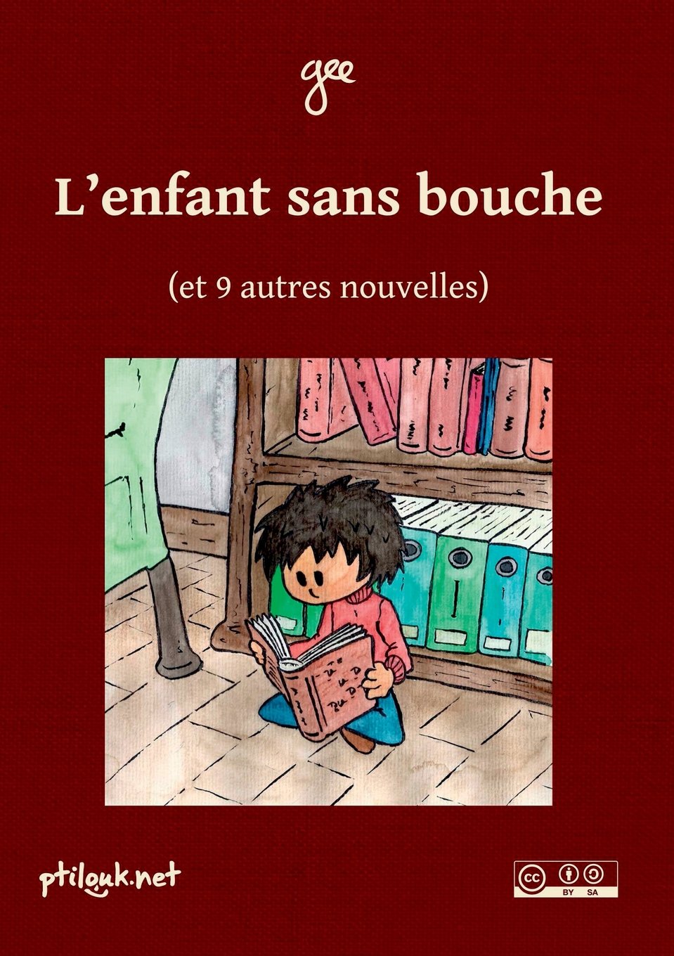 L'enfant sans bouche (et 9 autres nouvelles) book