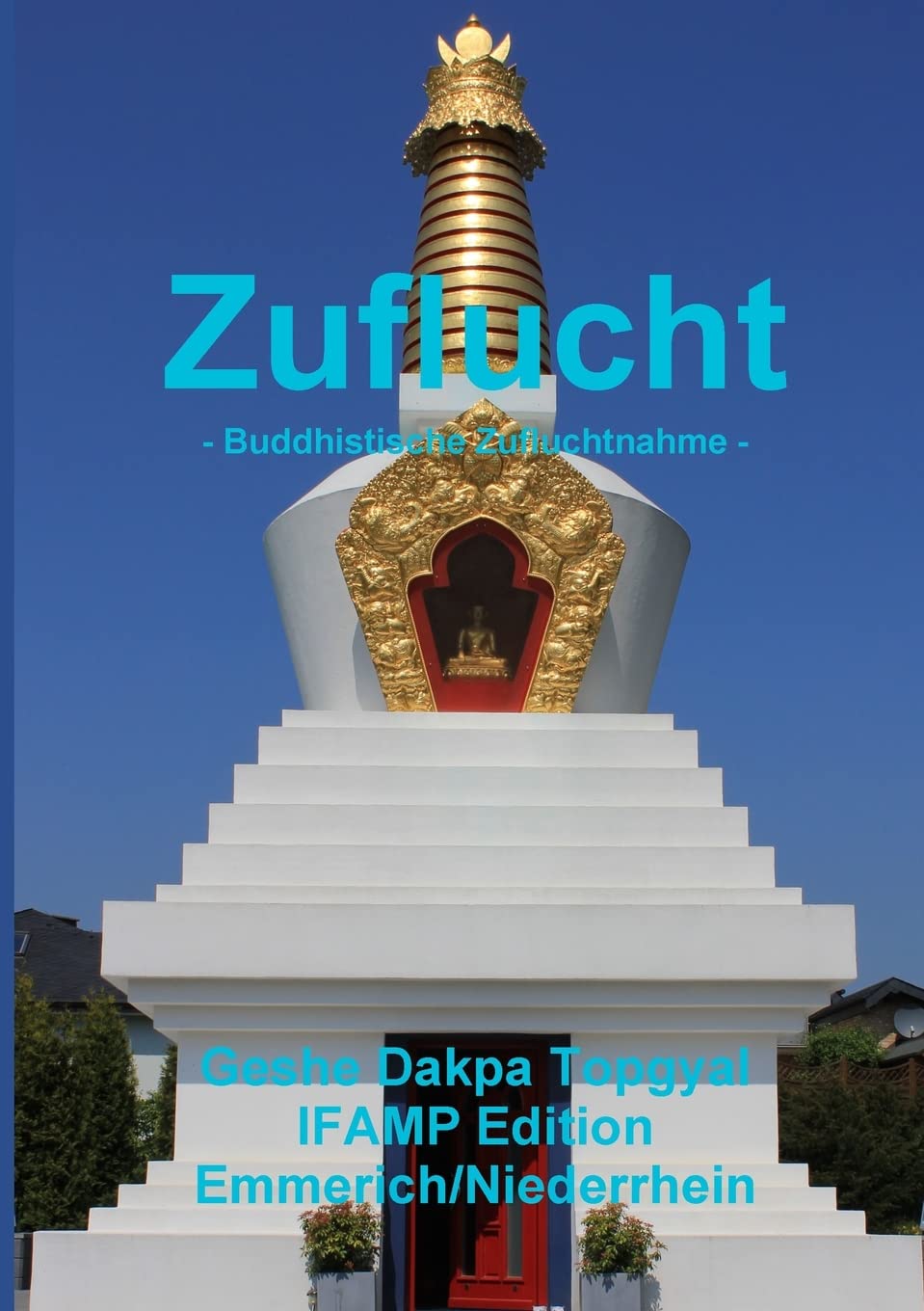 Zuflucht -  Buddhistische Zufluchtnahme Religion & Esotericism