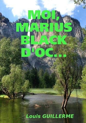 MOI, MARIUS BLACK D'OC... Contemporary literature Books
