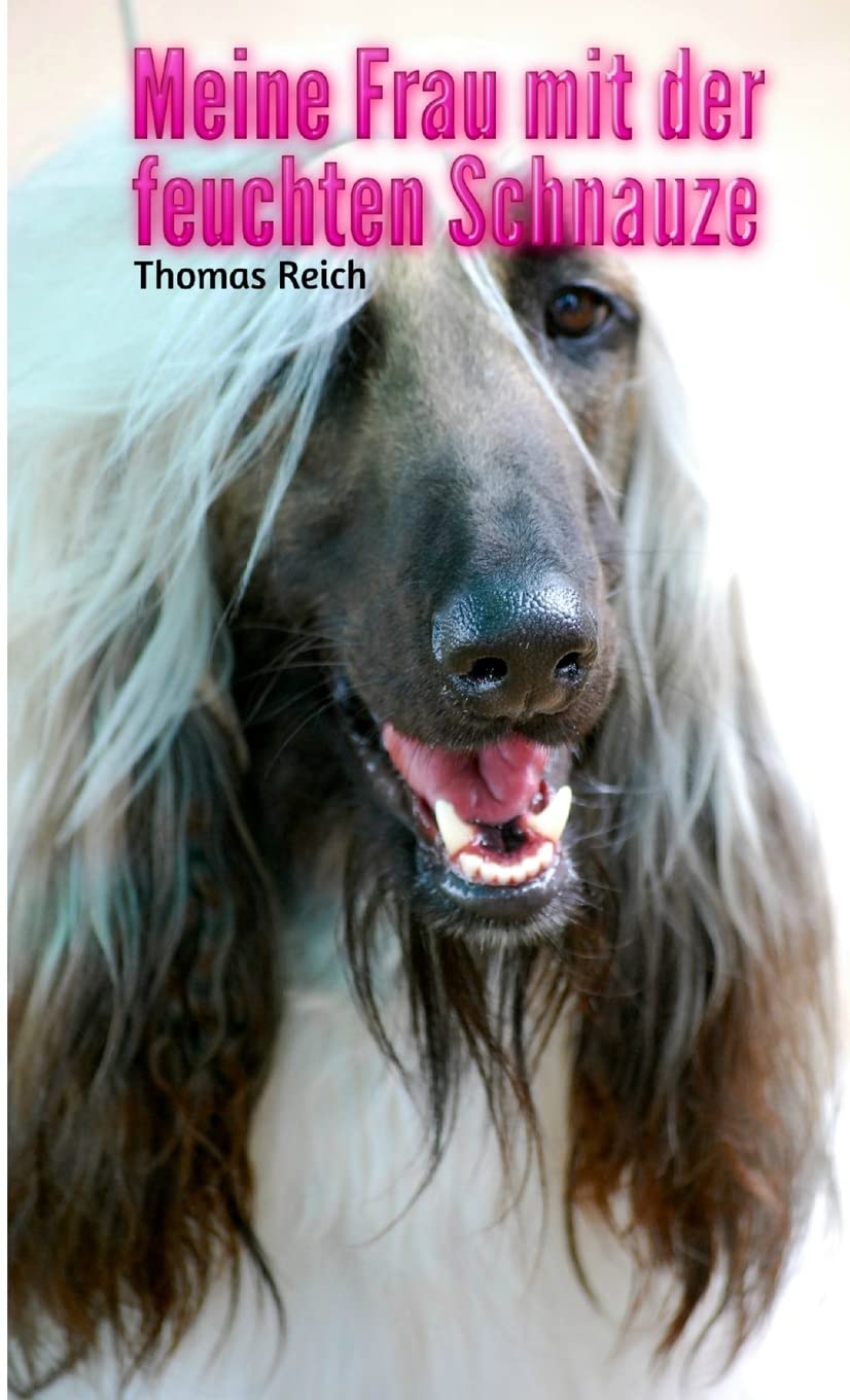 Meine Frau mit der feuchten Schnauze book