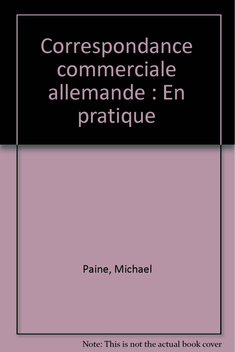 Correspondance commerciale allemande: En pratique Books