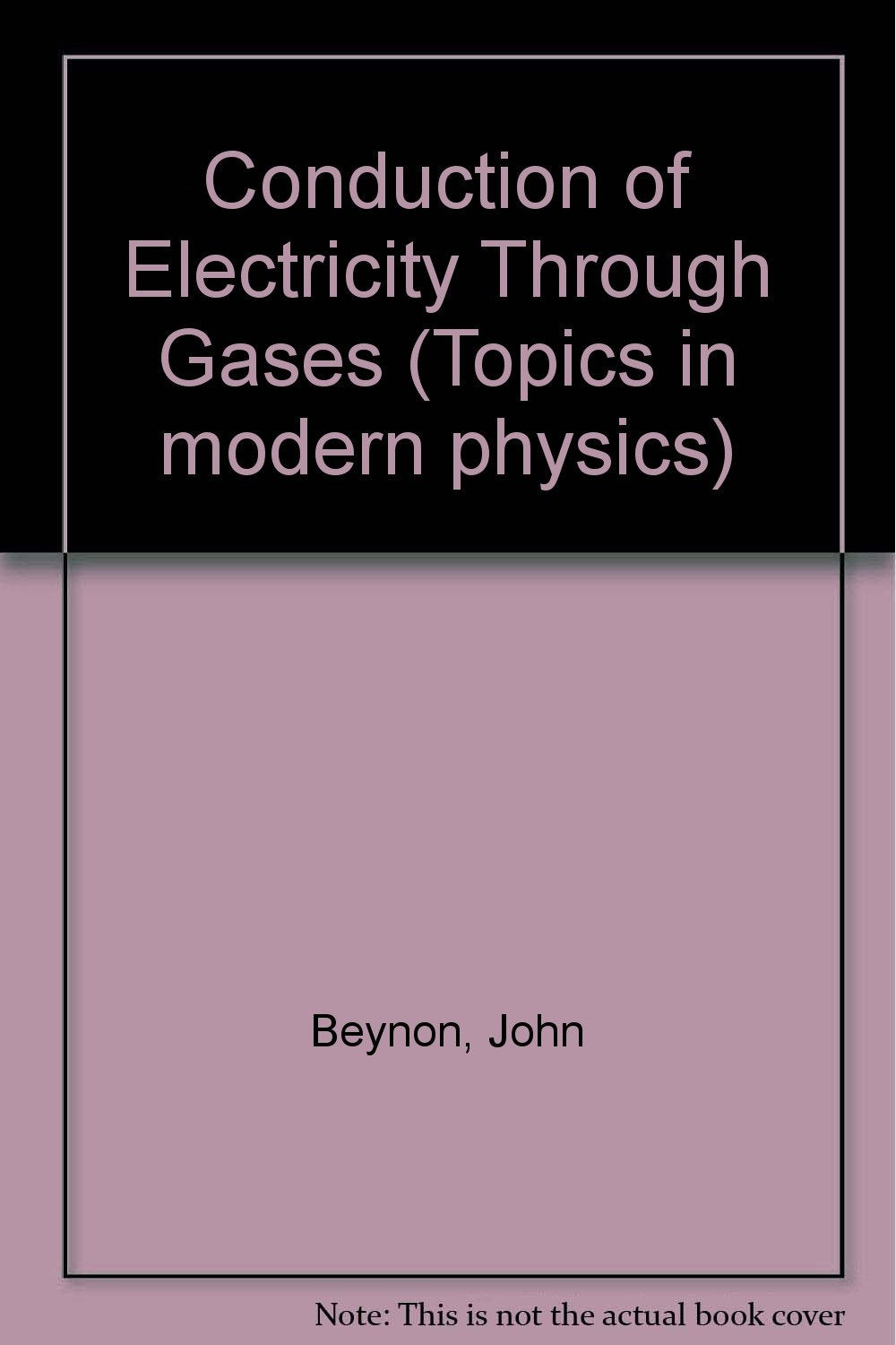 Conduction of Electricity Through Gases Natural Sciences
