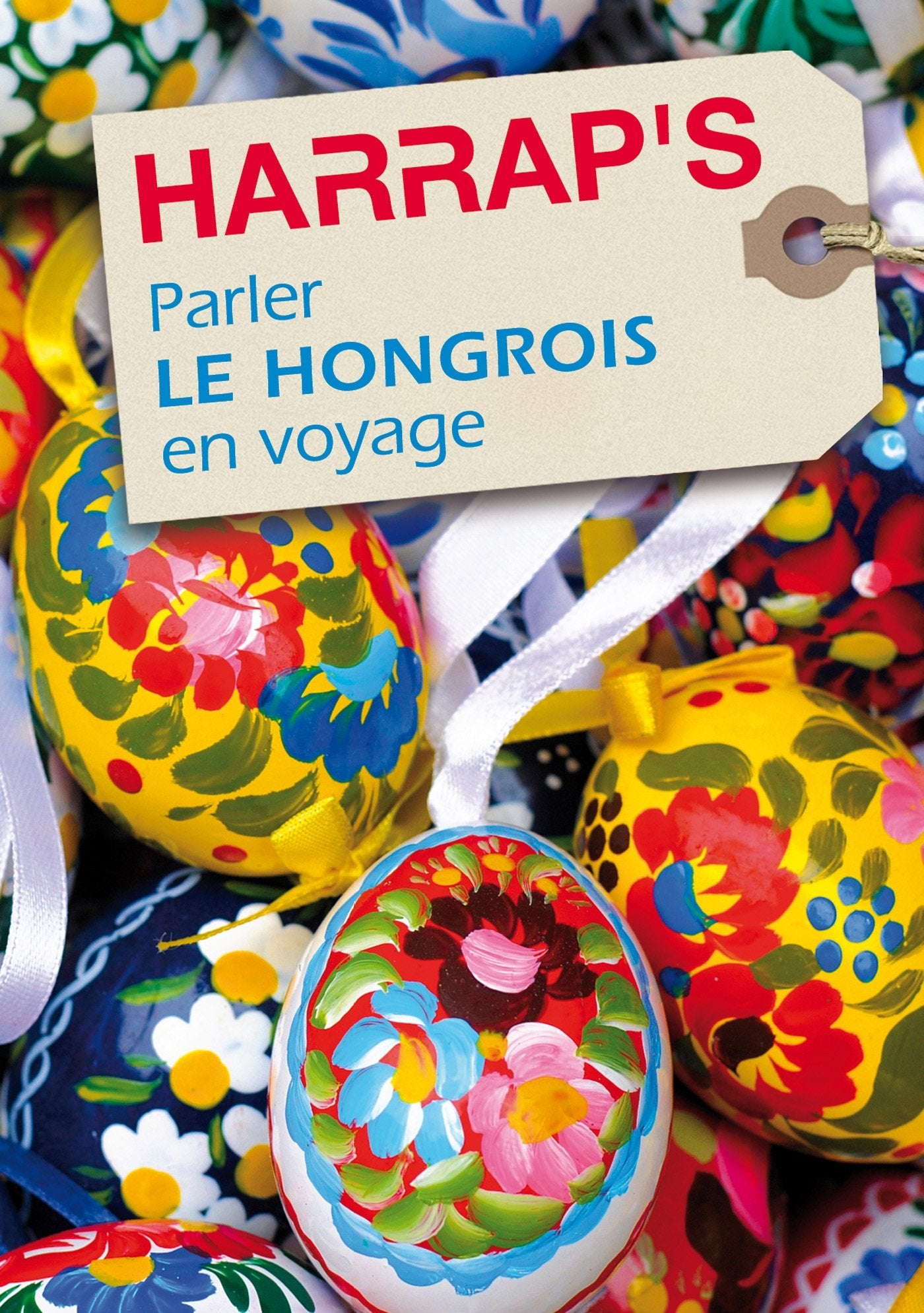 Parler le hongrois en voyage book