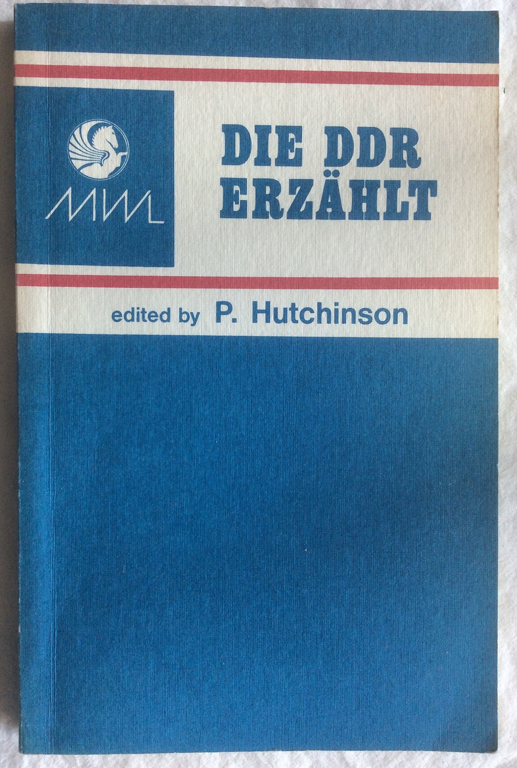 Die DDR Erz�hlt : Nine Stories from the German Dem Books