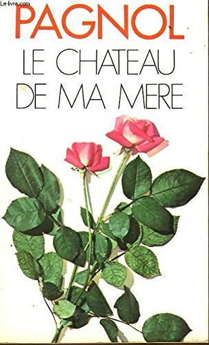 Le Chateau De Ma Mere Books