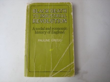 Black Death to Industrial Revolution: A Social and Economic History of England Books