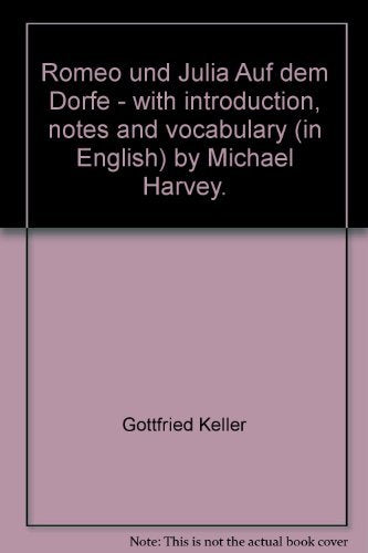 Romeo und Julia Auf dem Dorfe - with introduction, notes and vocabulary (in English) by Michael Harvey. cd