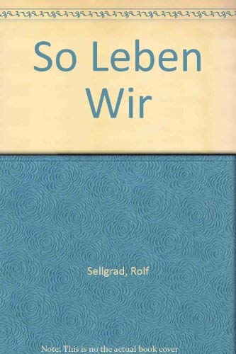 So Leben Wir book