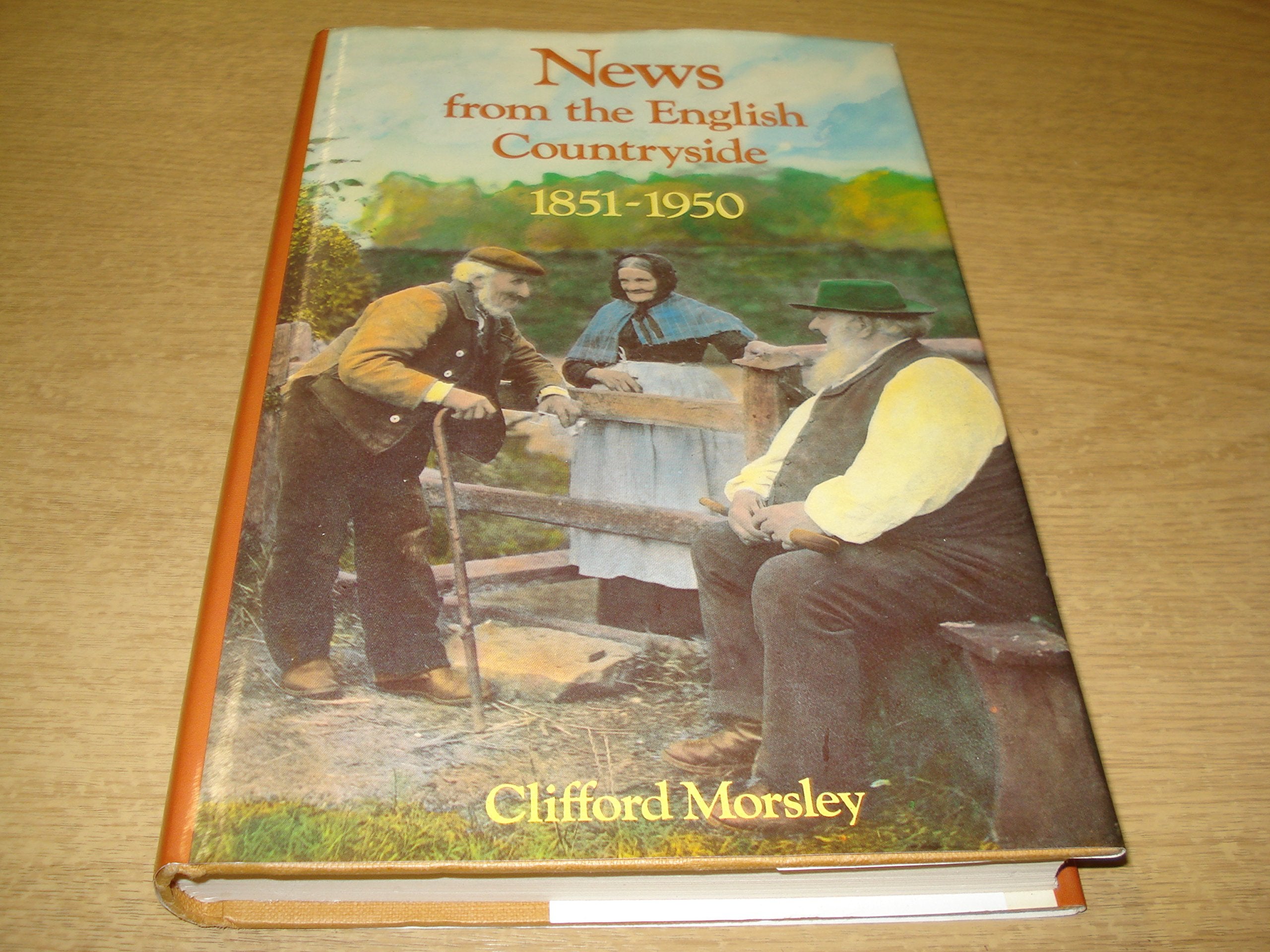 News from the English Countryside: 1851-1950 book