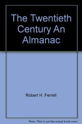 Product Image: The Twentieth Century: An Almanac