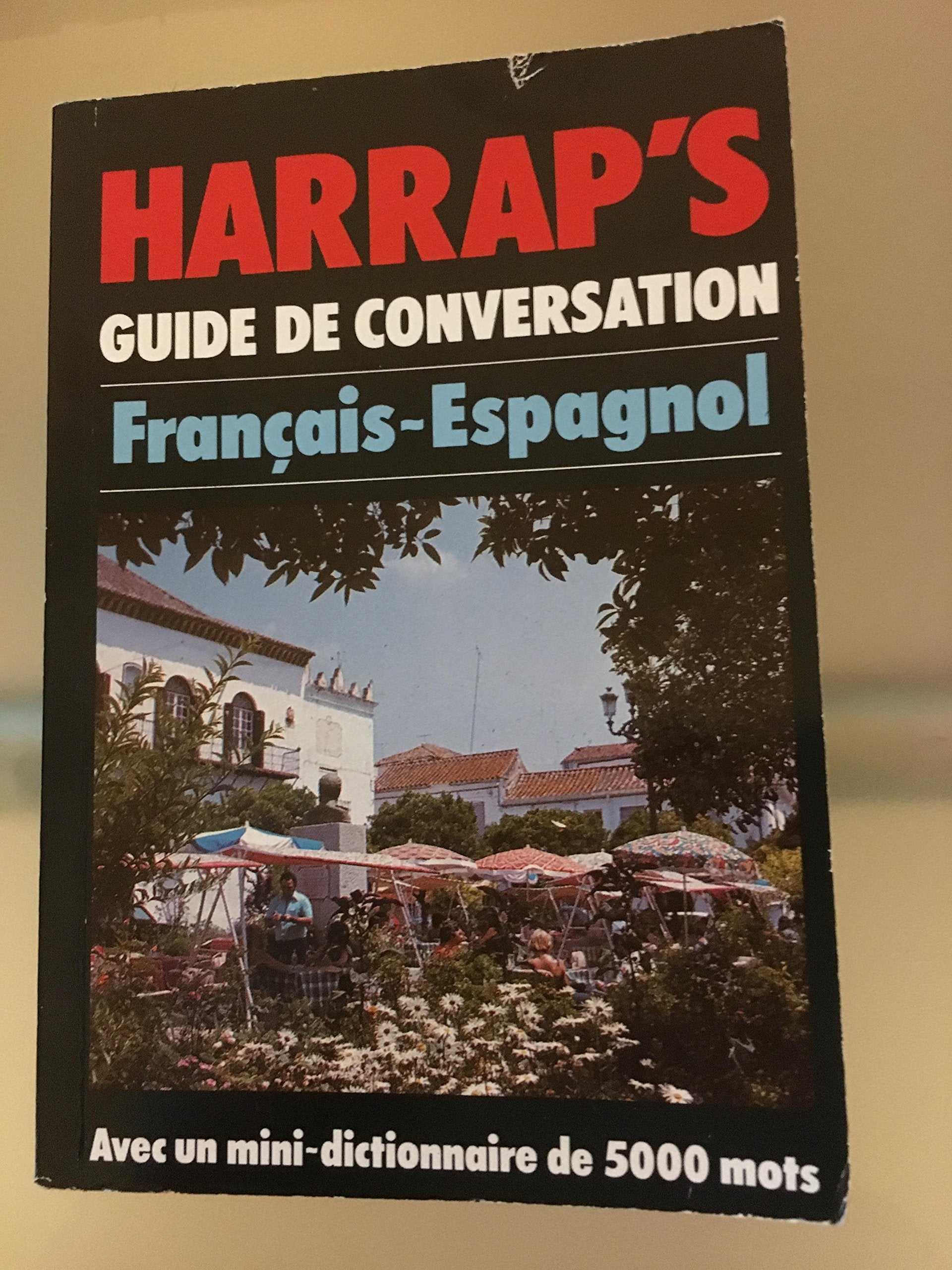 Harrap's guide de conversation : français-espagnol Books