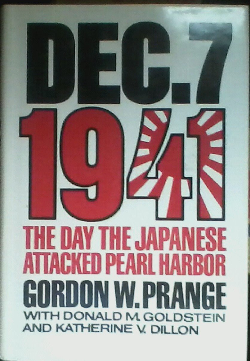 December 7th, 1941: Day the Japanese Attacked Pearl Harbor book