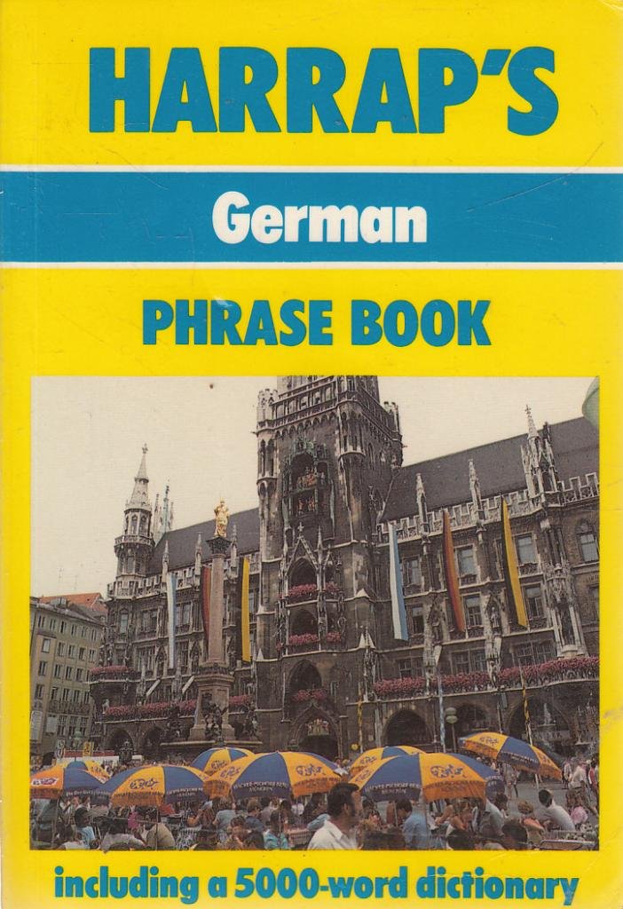 Harrap's German Phrase Book (Phrase books) Foreign Languages ​​& Dictionaries