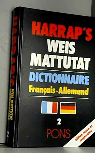 Harrap's Weis-Mattutat. Vol. 2. Français-allemand Books