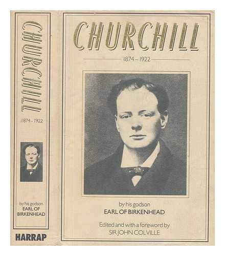 Churchill, 1874-1922 Memories