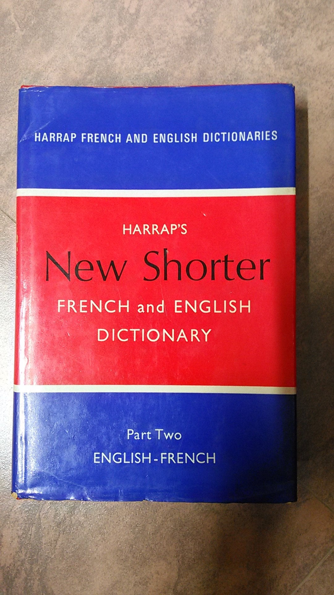 New Shorter French-English, English-French Dictionary: Pt. 2 book