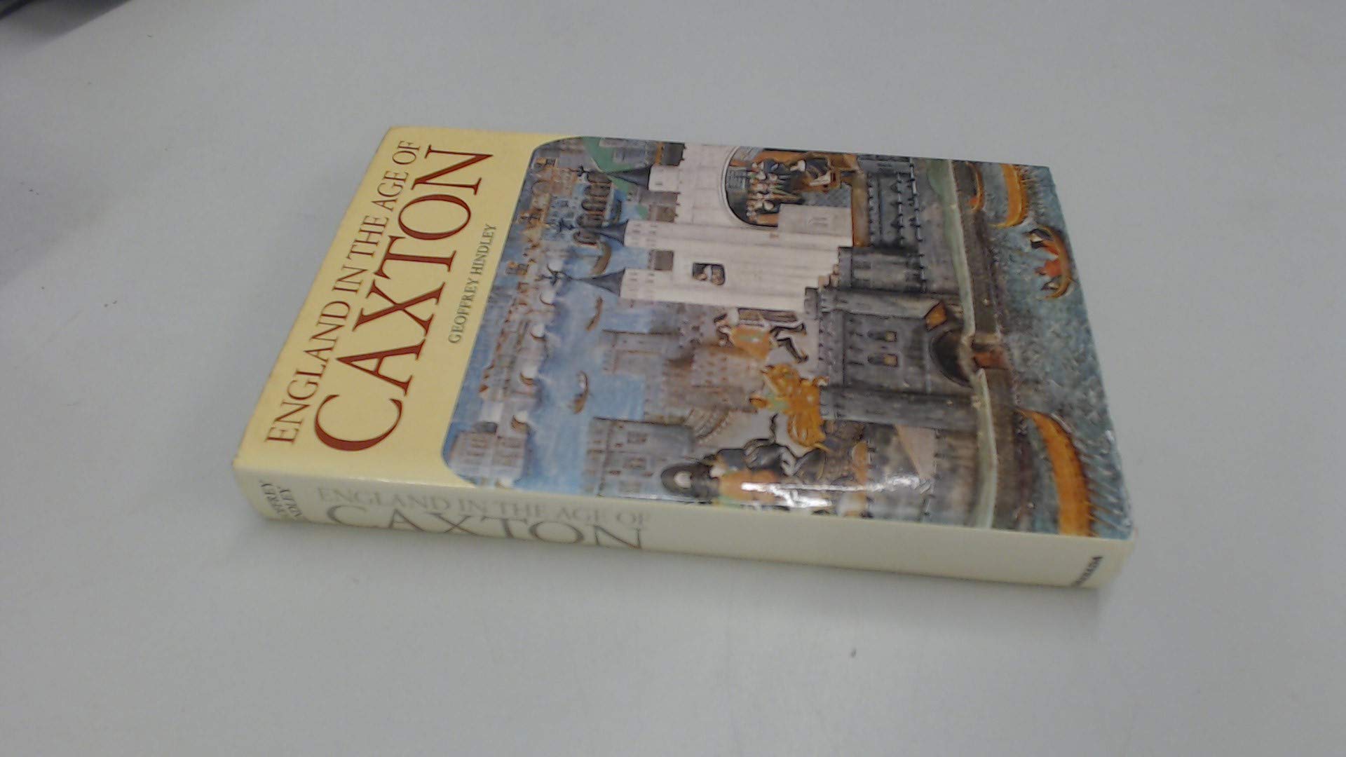 England in the Age of Caxton Books