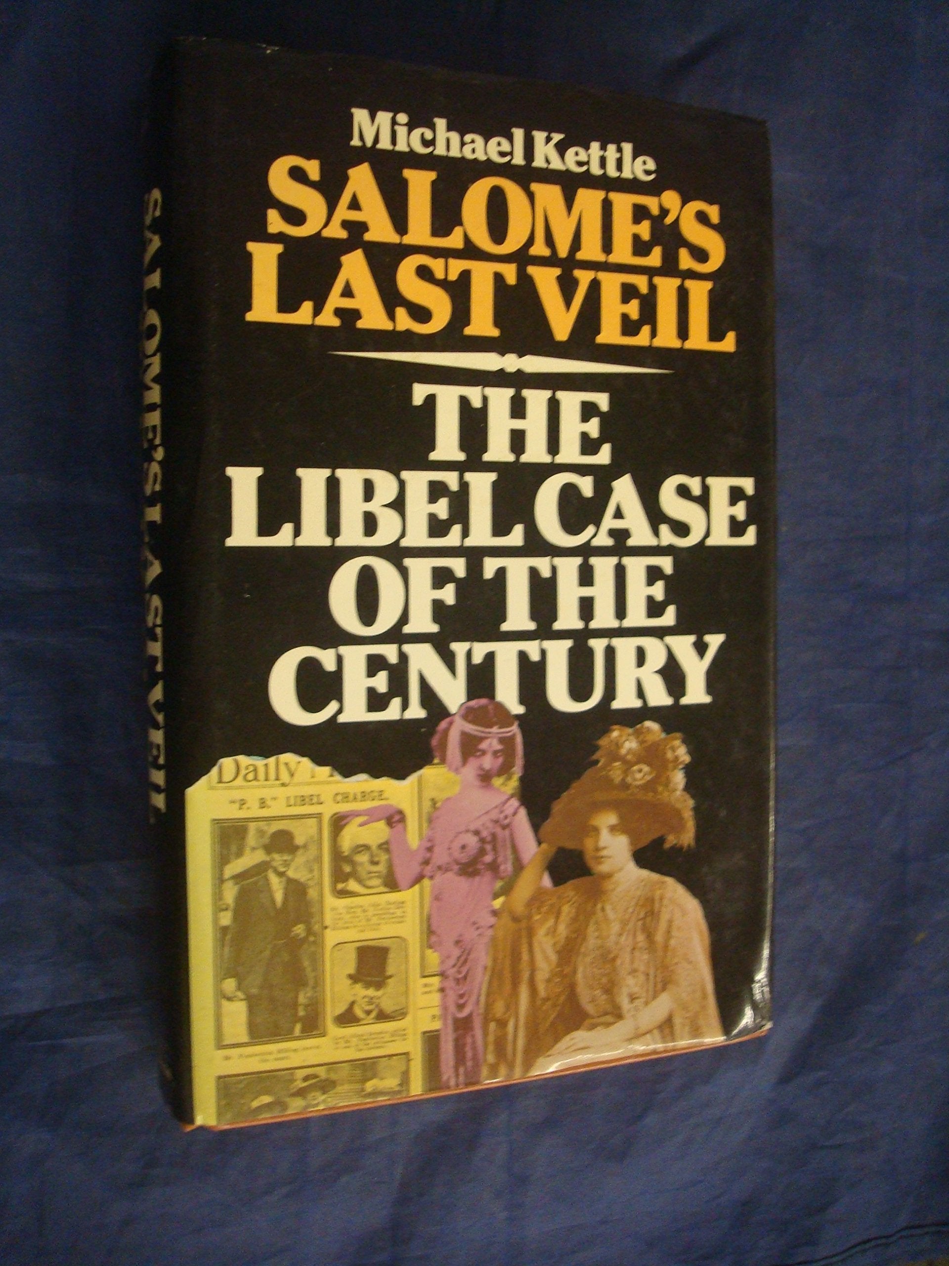 Salome's Last Veil: The Libel Case of the Century book