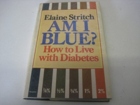 Am I Blue?: How to Live with Diabetes Books