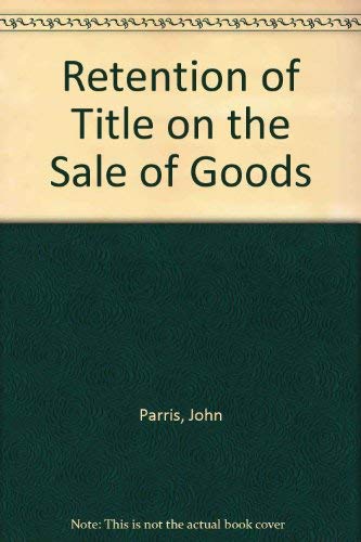 Retention of Title on the Sale of Goods Law