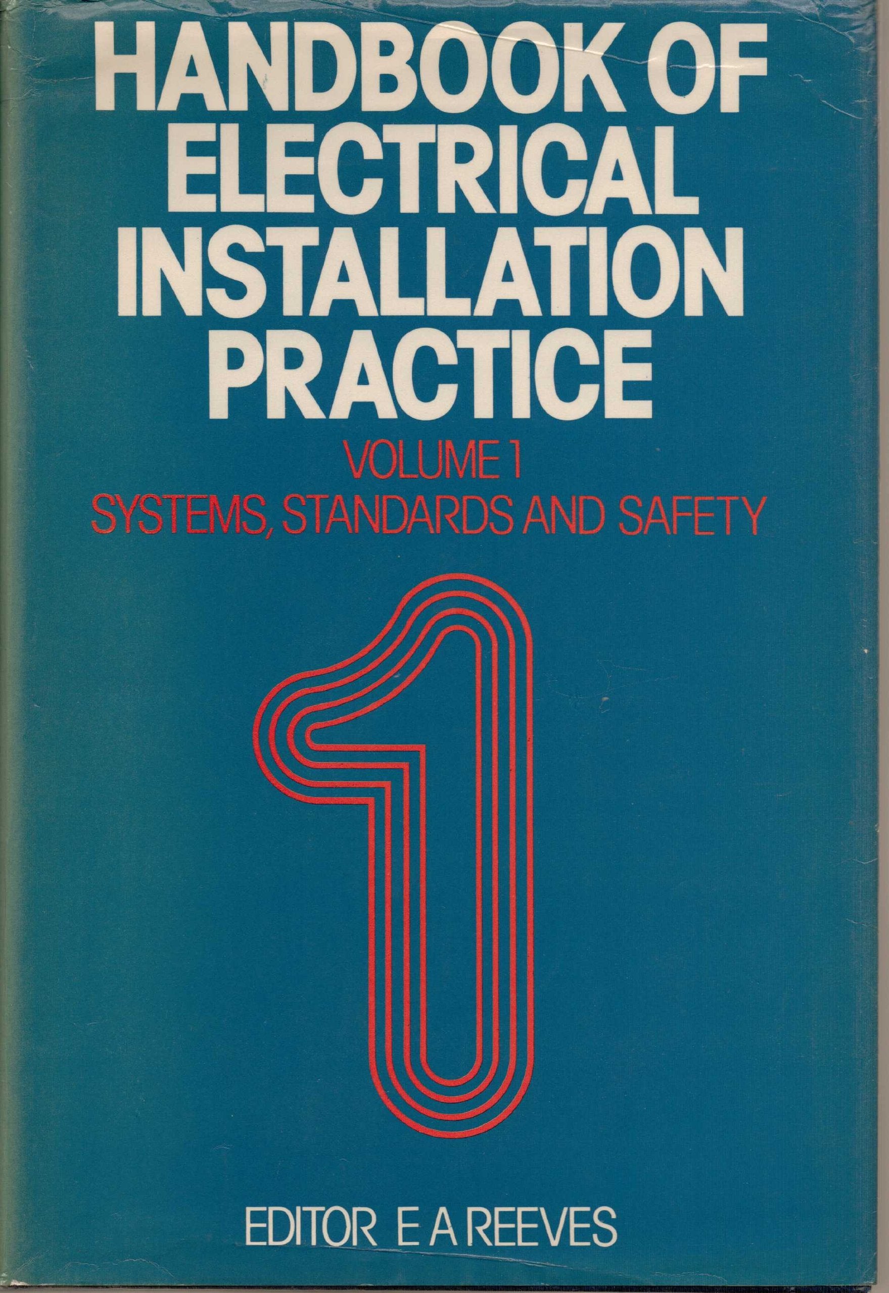 handbook of electrical installation practice volume 1 systems,standards and safety Books