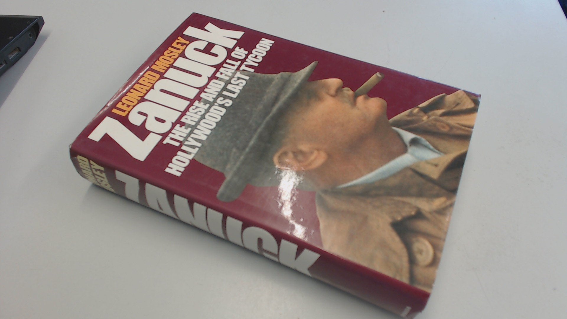Zanuck: The Rise and Fall of Hollywood's Last Tycoon book