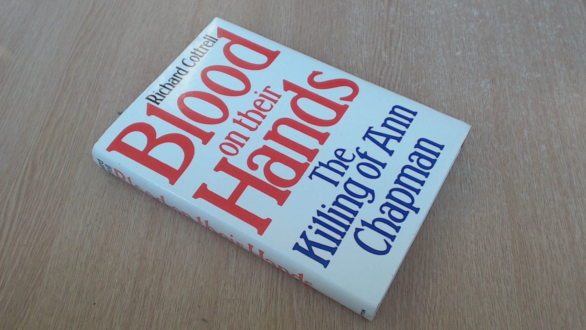 Blood on Their Hands: Killing of Ann Chapman book