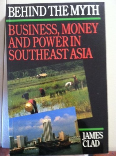 Behind the Myth: Business, Money and Power in South East Asia Contemporary literature