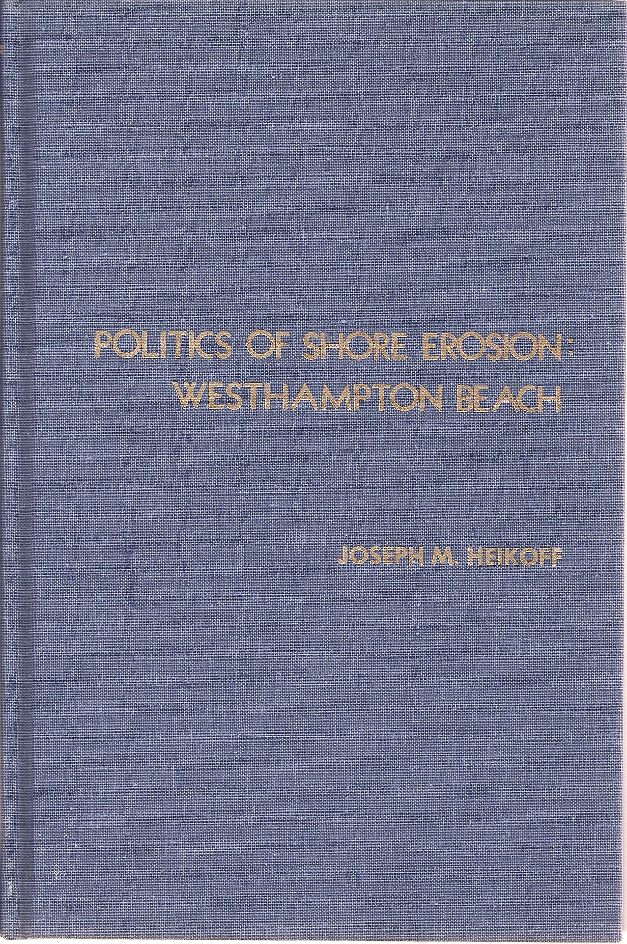 Politics of Shore Erosion: Westhampton Beach Business, Finance & Career