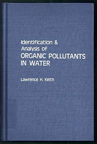 Identification and Analysis of Organic Pollutants in Water Business & Technology