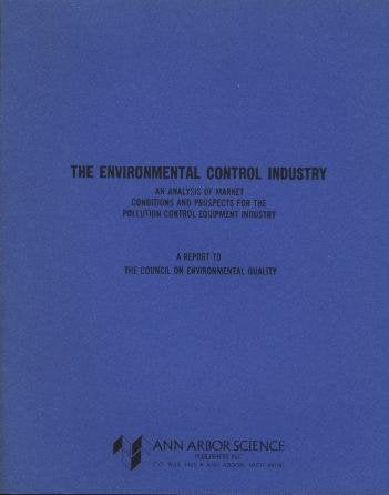 Environmental Control Industry: Analysis of Market Conditions and Prospects for the Pollution Control Equipment Industry Books