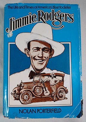 Jimmie Rodgers: The Life and Times of America's Blue Yodeler (Music in American Life) Memories