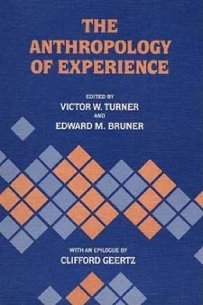 The Anthropology of Experience book