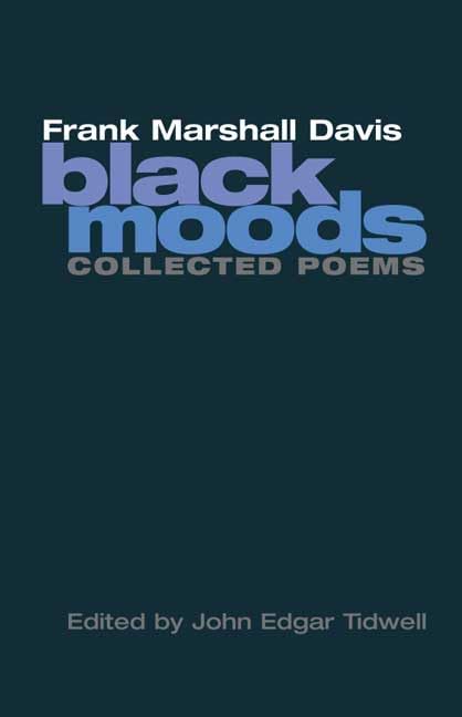 Black Moods: Collected Poems (The American Poetry Recovery Series) Poetry