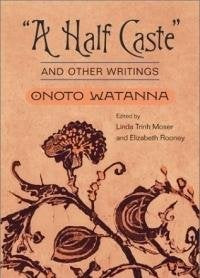 A Half Caste and Other Writings (Asian American Experience) Contemporary literature