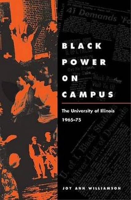 Black Power on Campus: The University of Illinois, 1965-75 Books