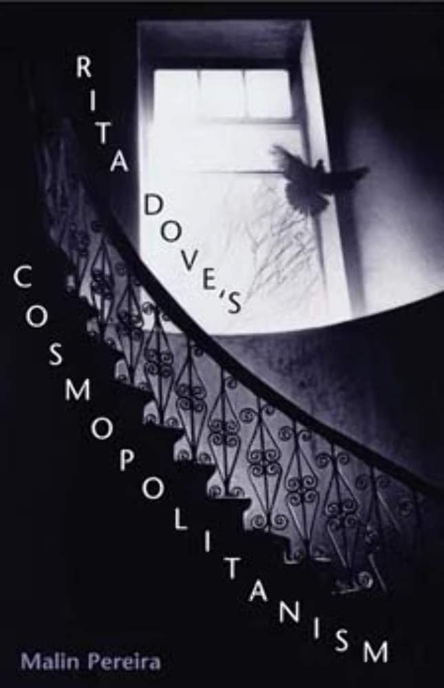 Rita Dove's Cosmopolitanism: POEMS Poetry