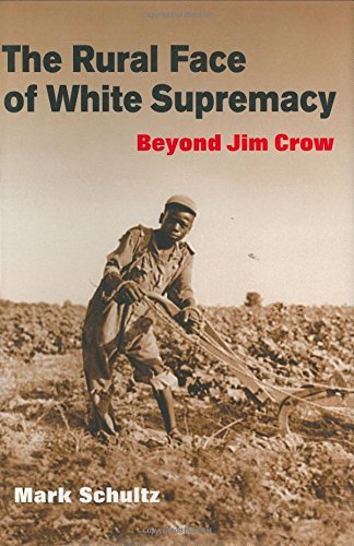 The Rural Face of White Supremacy: Beyond Jim Crow Books
