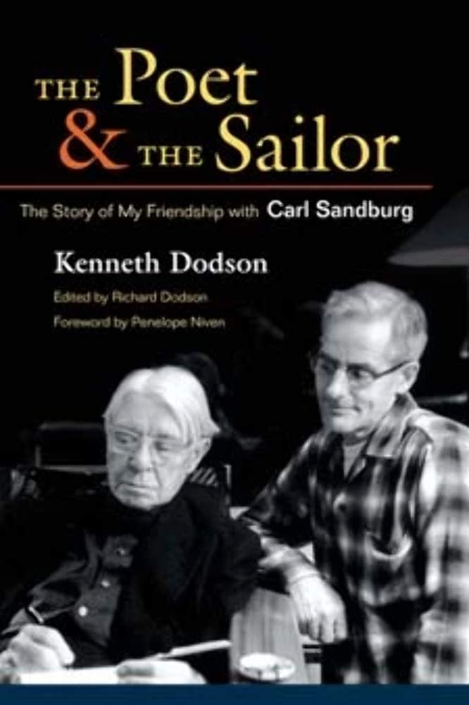 The Poet and the Sailor: The Story of My Friendship with Carl Sandburg Essays & Short Stories