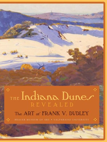The Indiana Dunes Revealed: The Art of Frank V. Dudley Mathematics