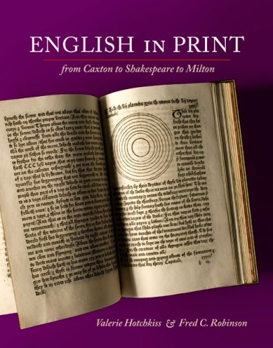 English in Print: From Caxton to Shakespeare to Milton Contemporary literature