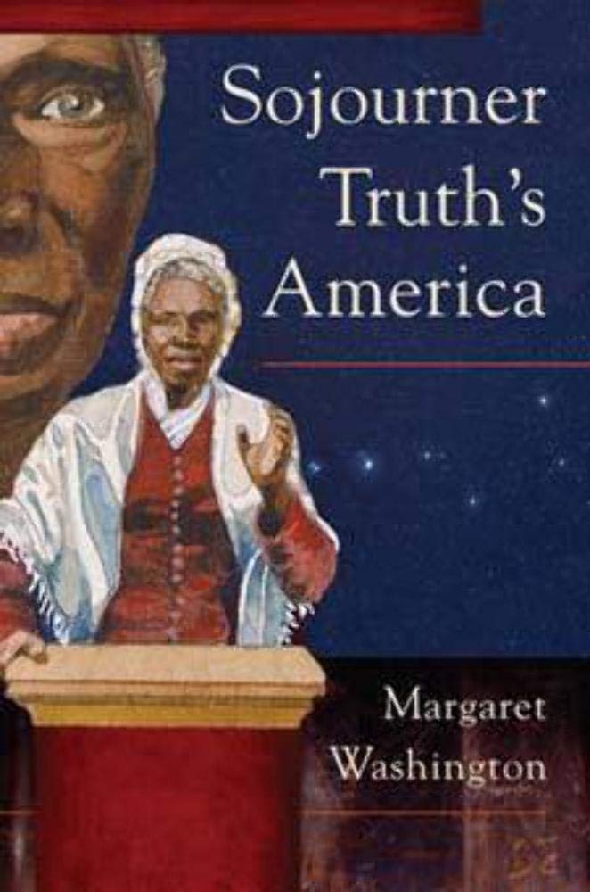 Sojourner Truth's America Social Sciences