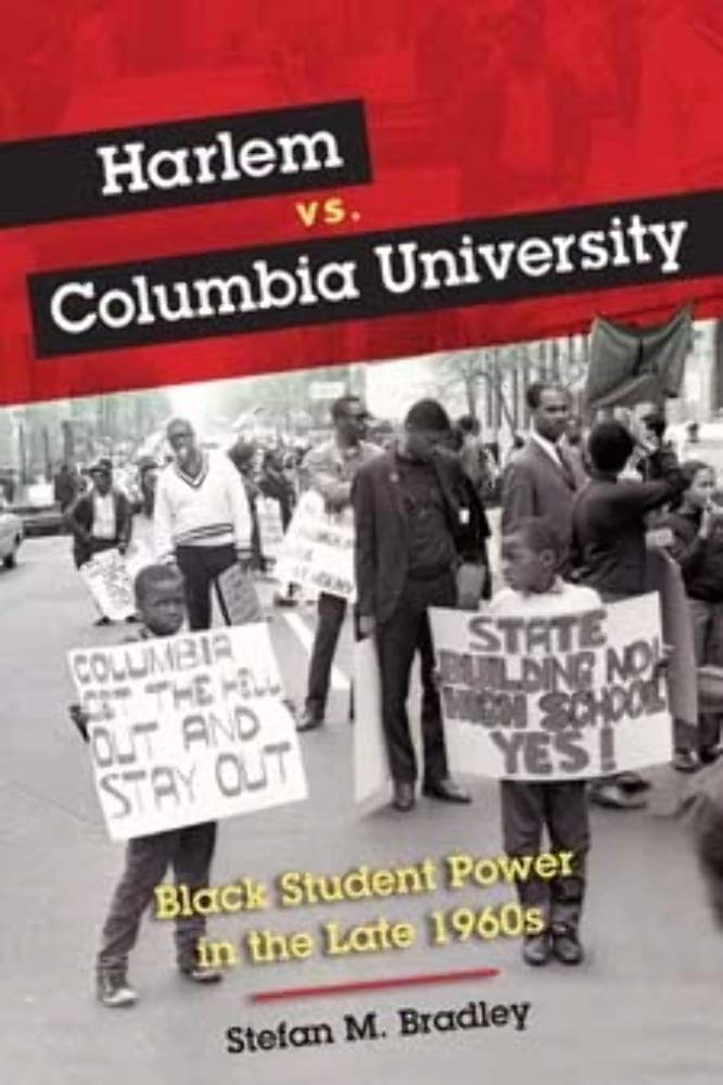 Harlem vs. Columbia University: Black Student Power in the Late 1960s Social Sciences