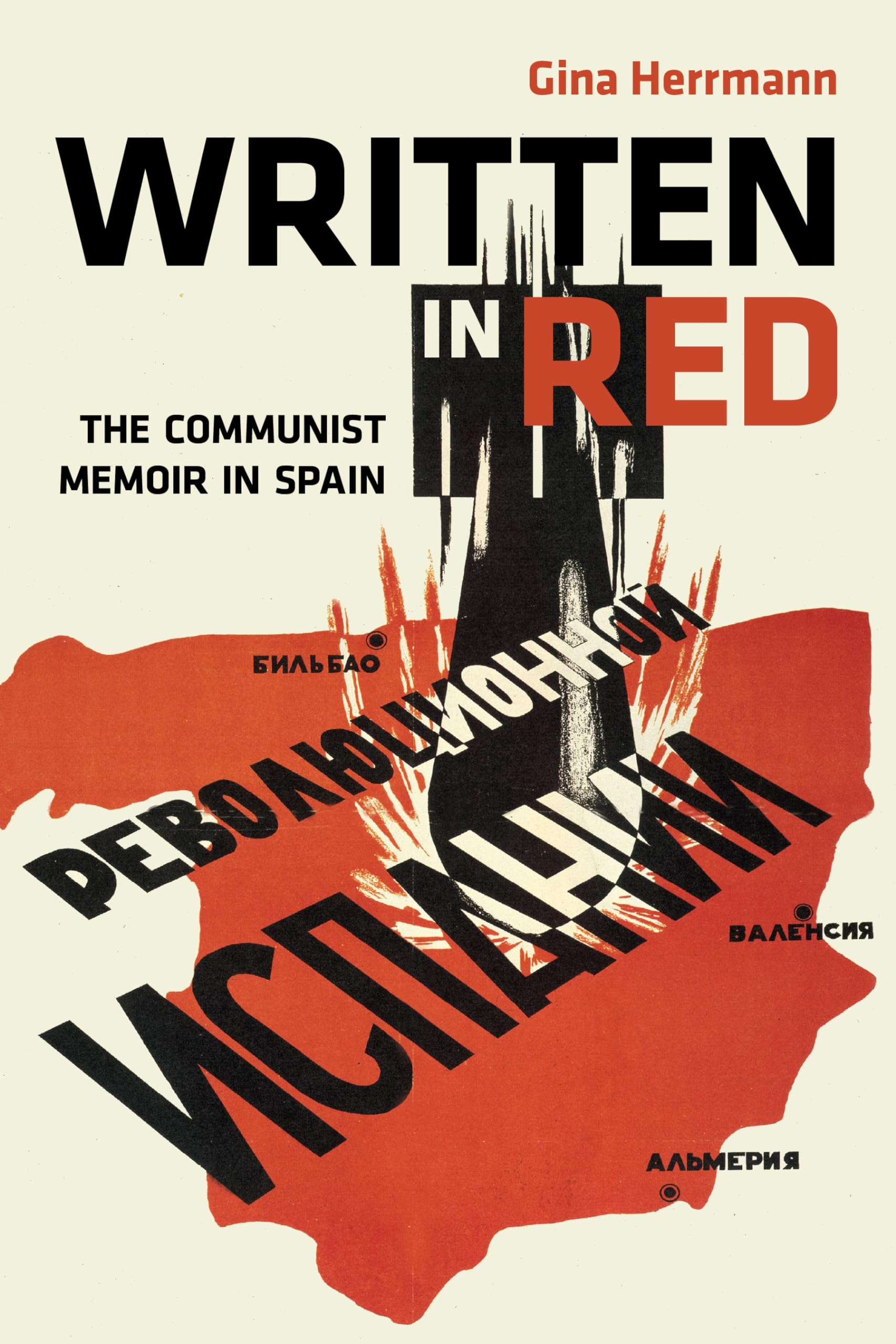 Written in Red: The Communist Memoir in Spain (Hispanisms) Contemporary literature