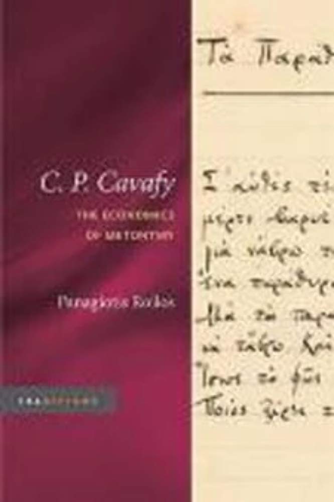 C. P. Cavafy: The Economics of Metonymy (Traditions) Contemporary literature